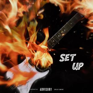 Set Up (feat. DaReaper & Xayyyy) [Explicit]