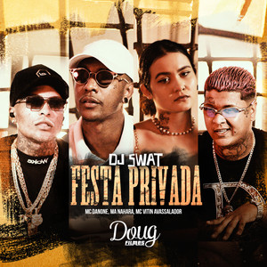 Festa Privada (Explicit)