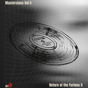 Masterclass Volume II: Return of the Furious 5