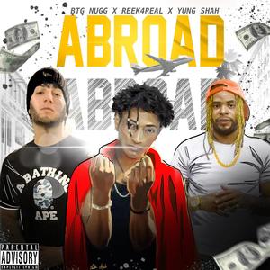 Abroad (Explicit)