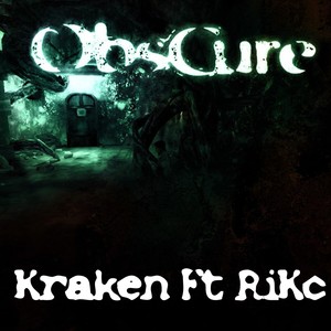 Obscure (feat. RiKc)