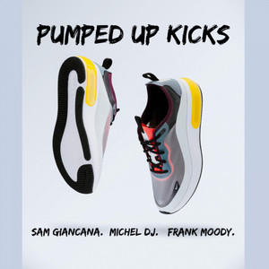 Pumped Up Kicks
