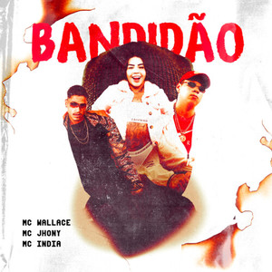 Bandidão (Explicit)