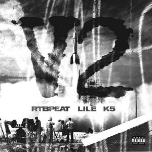 V2 (feat. LiLE & K5) [Explicit]