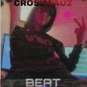 Crossmauz Beat (Explicit)