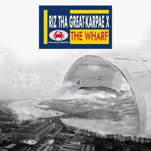 The Wharf (Explicit)