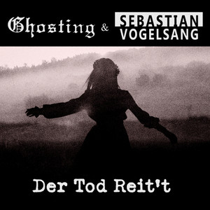 Der Tod reit't (Sebastian Vogelsang Remix|Extended)