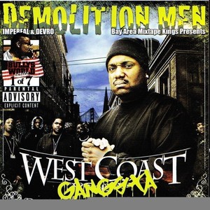 Demolition Men Present : West Coast Gangsta Starring Guce (Explicit)