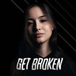 Get Broken