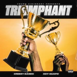 Triumphant (feat. Creezy Bands) (Explicit)