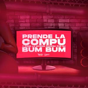 Prende la Compu y Pone la Música Famosa por Su Bum Bum (feat. DJ Crazy)