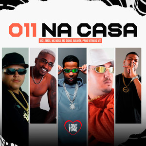 011 na Casa (Explicit)