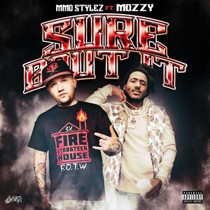 Sure Bout It (feat. Mozzy) [Explicit]