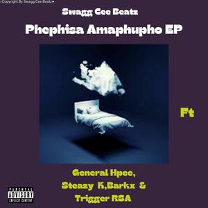 Phephisa || Amaphupho EP