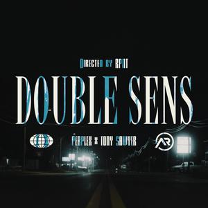 Double Sens (feat. Tony Sawyer) (Explicit)