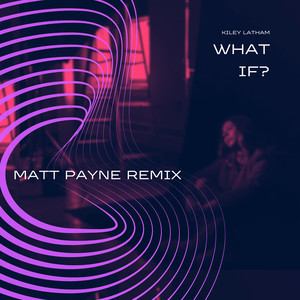 What If? (Remix)