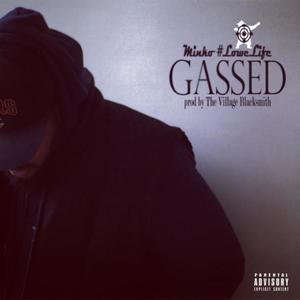 Gassed (Explicit)