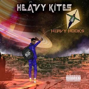 Heavy Kites (Explicit)