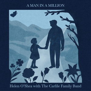 A Man In A Million (feat. The Carlile Family Band)