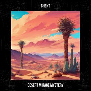 Desert Mirage Mystery