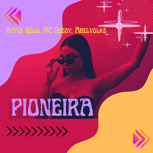 Pioneira (Explicit)