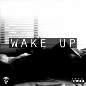 Wake Up(feat. Medicci) (Explicit)