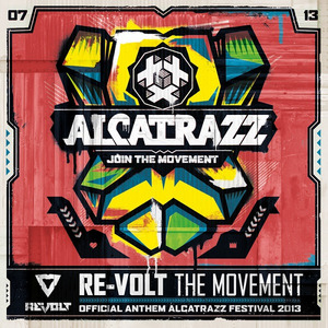 The Movement (Official Alcatrazz Anthem 2013)