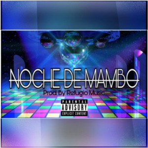 Noche de mambo (Explicit)