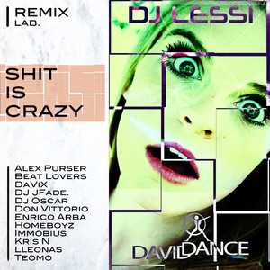 **** Is Crazy (Teomo Remix|Explicit)