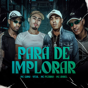 Para de Implorar (Explicit)