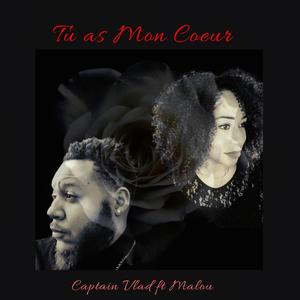 Tu as Mon Coeur (Zouk) (feat. Malou) [Explicit]