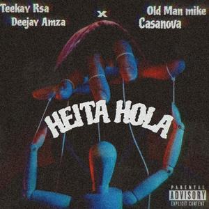 Heita hola (Amapiano) [Explicit]