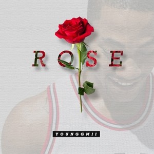 ROSE（致敬德里克·罗斯）