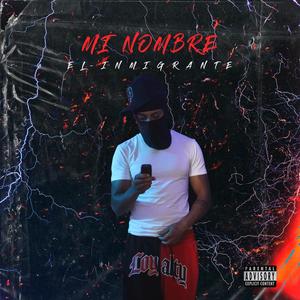 Mi nombre (Explicit)
