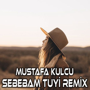 Sebebam Tuyi (Remix)