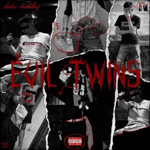 Sledoe x Brutal(Evil Twins) (Explicit)