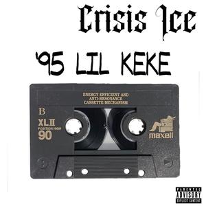 '95 Lil Keke (Explicit)