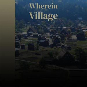 Wherein Village