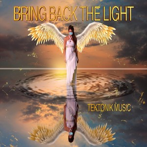 Bring Back the Light