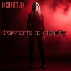 Fragments of Eternity 2020-2025