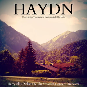 Haydn: Concerto for Trumpet and Orchestra in E Flat Major