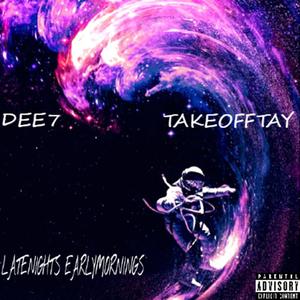 Latenights Earlymornings (Explicit)