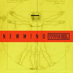 New Mind (Collabration track Mr.Seeker Feat.Talkbox Roc Kit -New Mind)