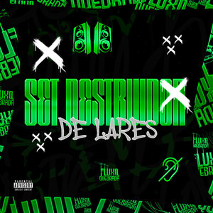 SET DESTRUIDOR DE LARES (Explicit)