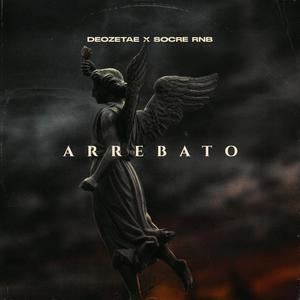Arrebato(feat. Socre rnb)