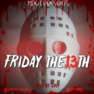 Friday the 13th (feat. Stryder) [Explicit]