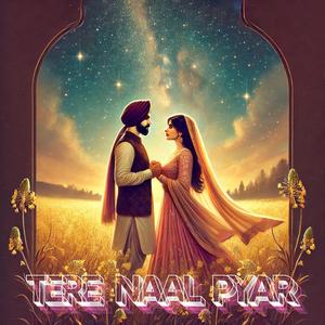 Tere Naal Pyar