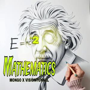 Mongo - Mathematics (feat. Visiontunnel) (Explicit)
