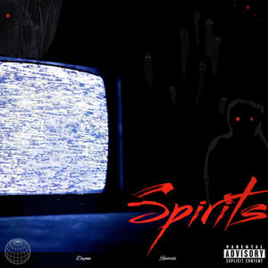 Spirits (Explicit)