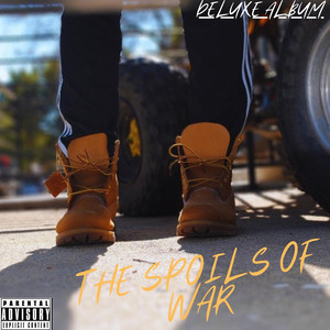 The Spoils of War (Deluxe Album) [Explicit]